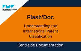 Flash'Doc : Understanding the International Patent Classification