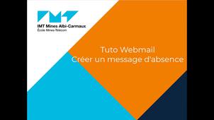 Webmail - Créer un message d'absence messagerie