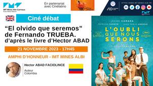 Semaine Internationale : Ciné débat avec Hector ABAD FACIOLINCE